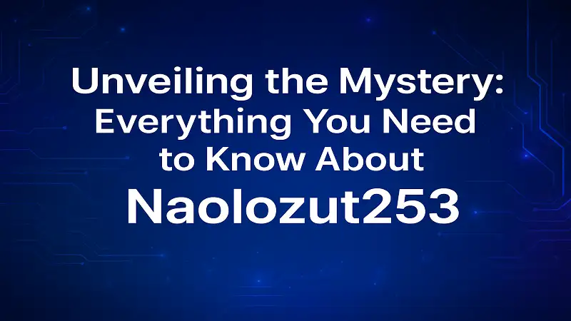 Unveiling the Mystery: Everything You Need to Know About Naolozut253